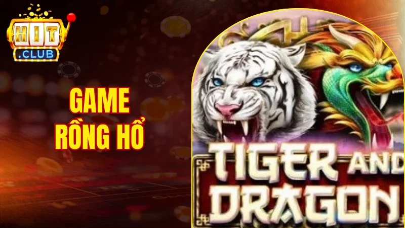 game Rồng Hổ