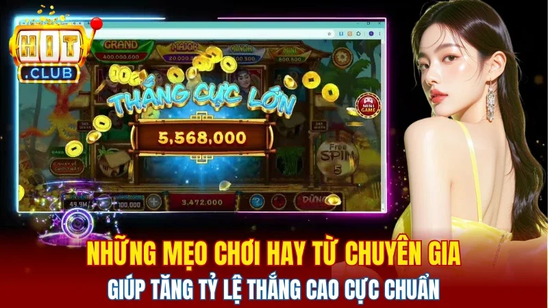 Những mẹo chơi hay từ chuyên gia dành cho thành viên